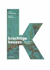 Krachtige keuzes