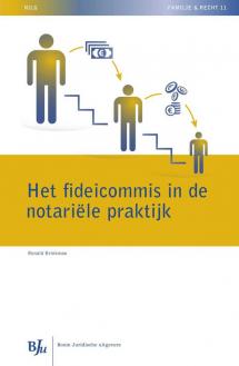 Het fideicommis in de notariële praktijk