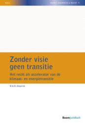 Zonder visie geen transitie