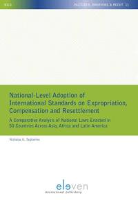 National-Level Adoption of International Standards on Expropriation, Compensation and Resettlement