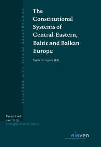 The Constitutional Systems of Central-Eastern, Baltic and Balkan Europe