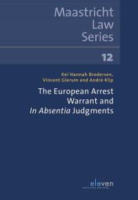 The European Arrest Warrant and In Absentia Judgments