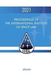 Proceedings of the International Institute of Space Law 2021