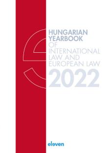 Hungarian Yearbook of International Law and European Law 2022