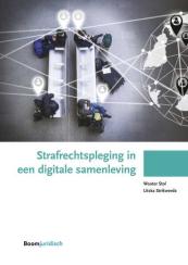 Strafrechtspleging in een digitale samenleving