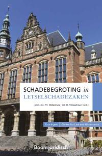 Schadebegroting in letselschadezaken